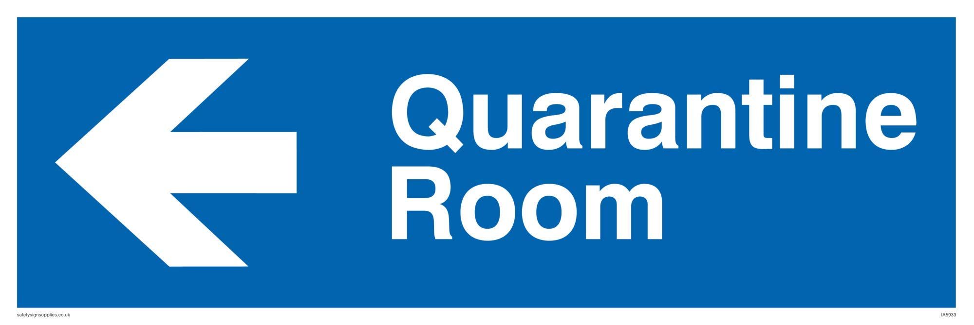 Quarantine Room sign - Plastic Semi-rigid 1mm