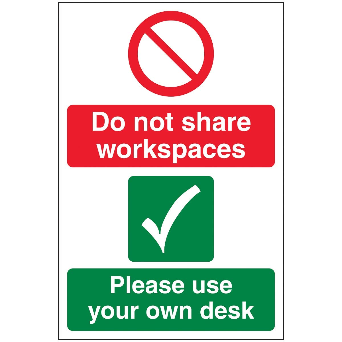 Vsafety Do Not Share Workspaces/Use Own Desk - 200mm x 300mm - Self Adhesive Vinyl