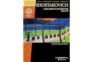 Shostakovich - Children's Notebook, Opus 69: Schirmer Performance Editions Hal Leonard Piano Library