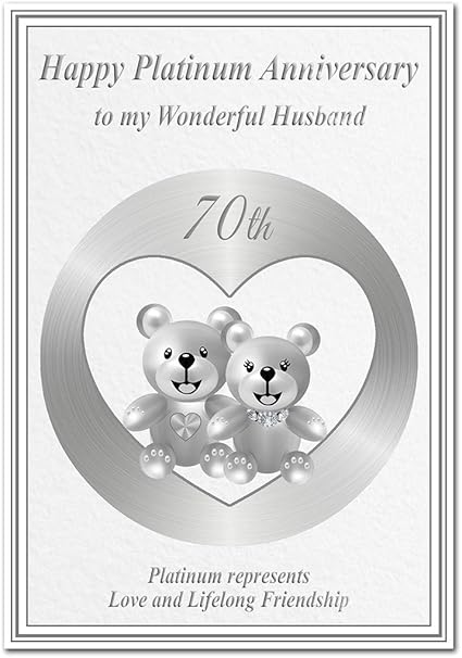Platinum Wedding Anniversary Cards 70th Year Seventy Best Milestone Greeting Wonderful Husband Card Happy Bears Amazon Co Uk Office Products