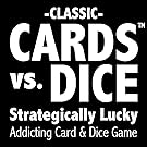 CARDS vs. DICE - Strategically Lucky - Addicting Card & Dice Game