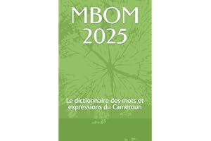 MBOM 2025: Le dictionnaire des mots et expressions du Cameroun