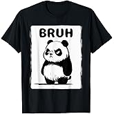 Cool Bruh Panda Men Women Kids Teens Funny Panda T-Shirt