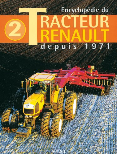 Encyclopédie du tracteur Renault