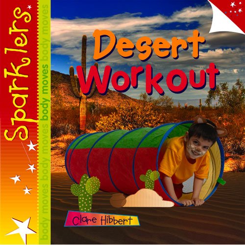 Desert Workout (Sparklers: Body Moves)
