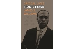 Frantz Fanon (Critical Lives)