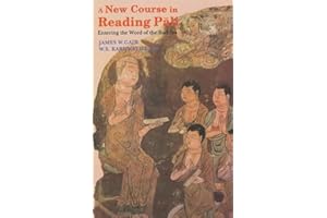 A New Course in Reading Pali : Entering the Word of the Buddha