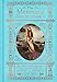 The Mermaid Handbook: An Alluring Treasury of Literature, Lore, Art, Recipes, and Projects (The Ench by Carolyn Turgeon