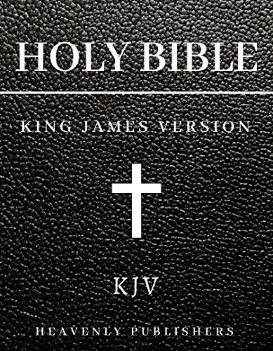 Holy Bible, King James Bible for Kindle Study Bible (Touch + Click Chapter Links & All Word Search) KJV