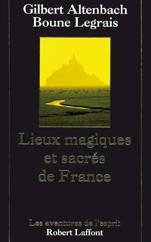 Download Lieux magiques et sacrés de France PDF