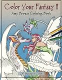 Color Your Fantasy II Coloring Book by Amy Brown