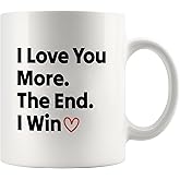 Panvola I Love You More The End I Win Lovers Couples Gifts Boyfriend Girlfriend Wife Husband Anniversary Valentines Day Novelty Drinkware Ceramic Coffee Mug 11oz White