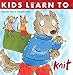Kids Learn to Knit by Lucinda Guy, FranCois Hall