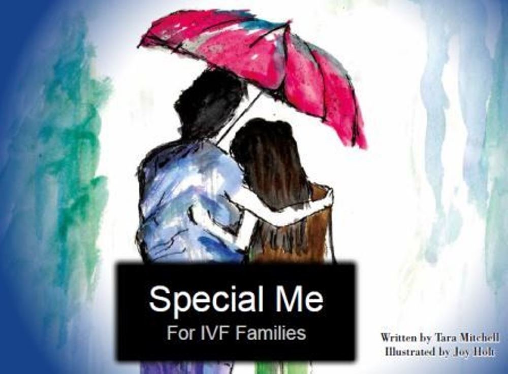 Special Me For Ivf Families Ebook Tara Mitchell Joy Holt Amazoncomau Kindle Store - 