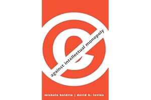 Against Intellectual Monopoly