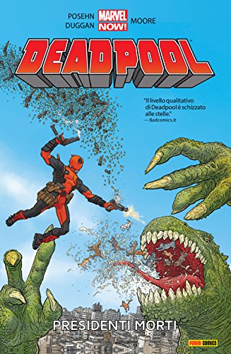Deadpool Vol. 1: Presidenti Morti (Italian Edition)