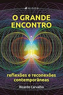 Livro O grande encontro: Reflexões e Reconexões contemporâneas