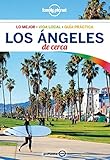 Los Ángeles De cerca 4 (Lonely Planet-Guías De cerca) (Spanish Edition) by