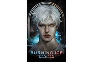Burning Ice ( A dark sci-fi/fantasy MM romance) (Claimed by Kings Book 2)