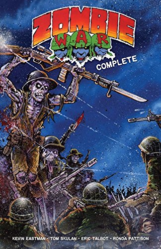 Zombie War Complete by Kevin Eastman