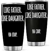 CUBICER Like Father Daughter Oh Crap Funny Quote Stainless Steel Tumbler 20 Oz For Dad And Gift Father'S Day Birthday Christmas Outdoor Heat Tea Bottle Cool Travel