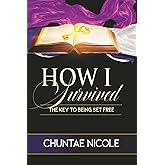 How I Survived: The Key to Being Set Free