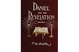 Daniel and Revelation Volume 1: : (New GIANT Print Edition, The statue of Gold Explained, The Four Beasts, The Heavenly Sanct