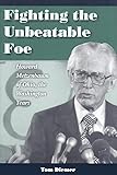 Fighting the Unbeatable Foe: Howard Metzenbaum of