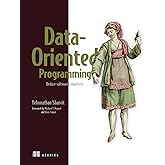 Data-Oriented Programming: Reduce software complexity