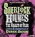 Sherlock Holmes: The Valley Of Fear