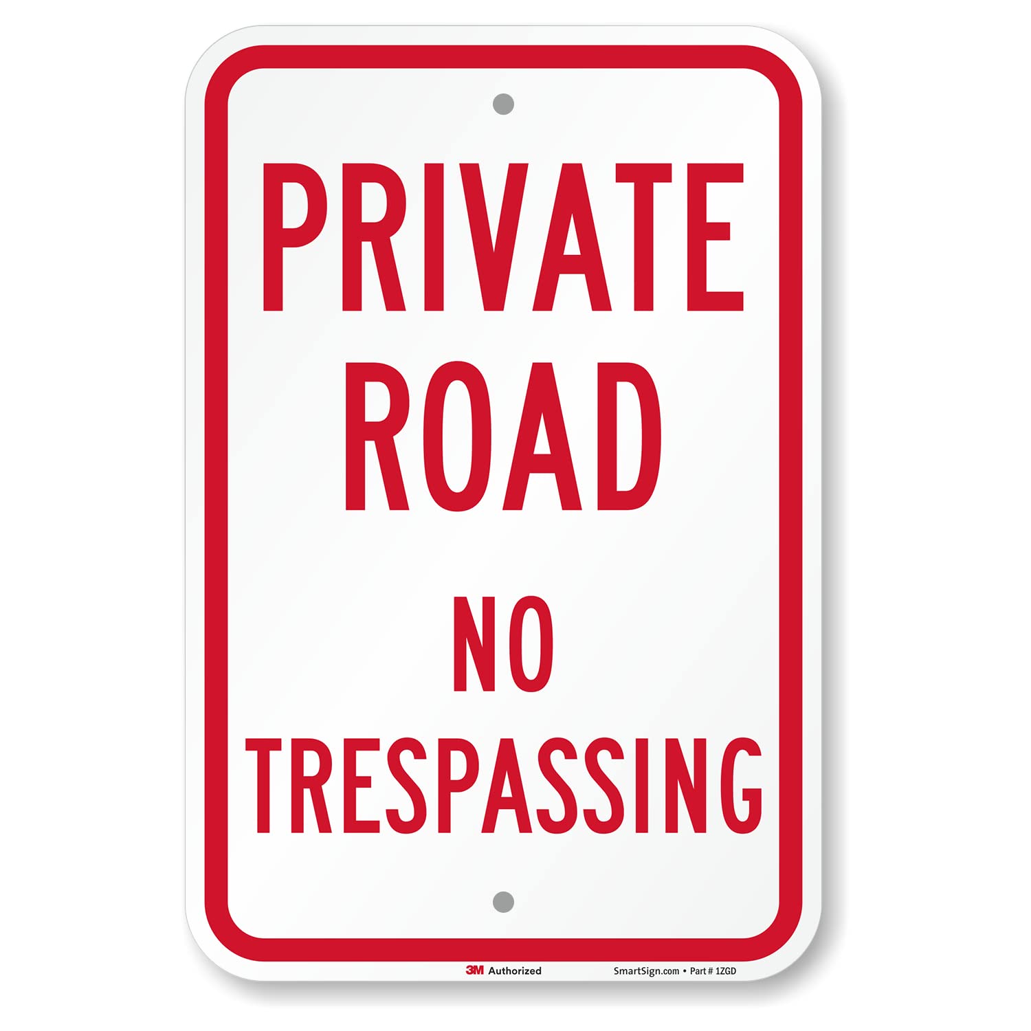 SmartSign-K-5842-EG Private Road Sign, No Trespassing Sign, Private Drive Sign, 12 x 18 Inches 3M Engineer Grade Reflective Aluminum, USA Made, Red on White