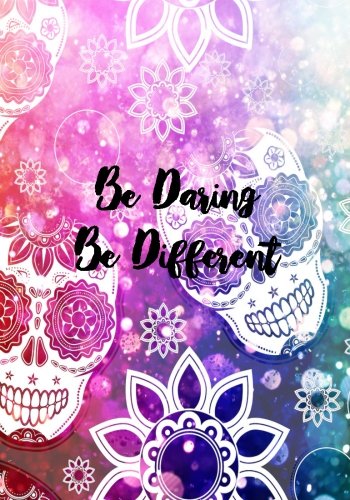 Be Daring. Be Different.: Writing Journal