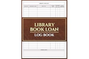 Library Loan Log Book: Simple Ledger to Track Borrowed Books & Returns
