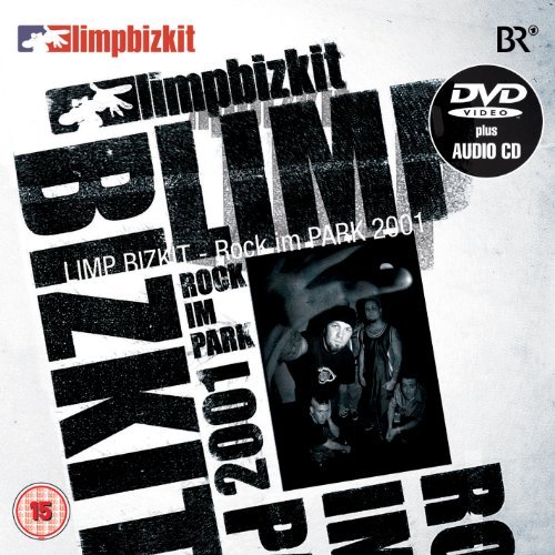 Limp Bizkit - Rock Im Park 2001 By Limp Bizkit - Zortam Music