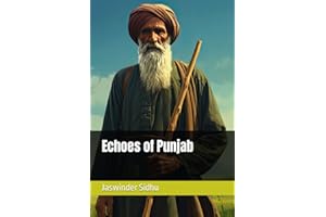 Echoes of Punjab: A Quick Journey through History, Culture, and Tradition of Punjab
