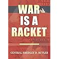 War Is A Racket: Original Edition