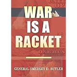 War Is A Racket: Original Edition