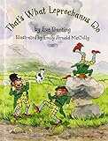 That's What Leprechauns Do