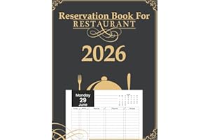 Reservation Book For Restaurant 2026: A Year-Round Planner for Effortlessly Recording and Organizing Dining Appointments