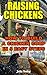 Raising Chickens: How to Build a Chicken Coop in 5 Easy Steps