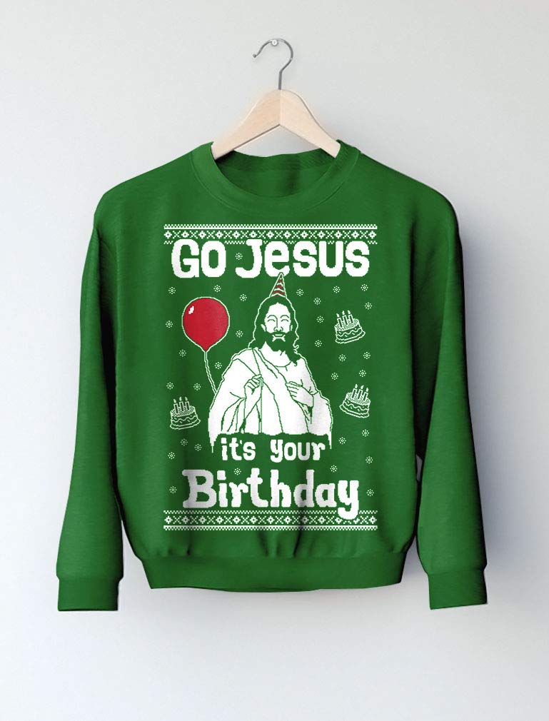 Tstars Go Jesus It\'s Your Birthday Ugly Christmas Sweater Men\'s Sweatshirt Large Green