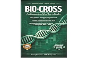 BIO-CROSS; Mastering Biology through Puzzles volume 1: Fun Crossword & Word Search Puzzles, The Ultimate Biology Activity Wor