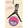 Revolution for the Hell of It: The Book That Earned Abbie Hoffman a Five-Year Prison Term at the Chicago Conspiracy Trial