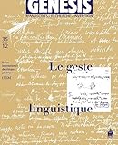 Genesis, N° 35/2012 : Le geste linguistique by 