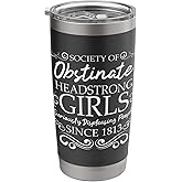Society Obstinate Headstrong Girls Bookworm Novelist Stainless Steel Insulated Tumbler