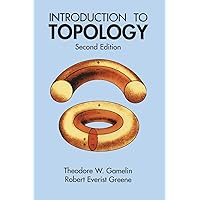 Introduction to Topology: Second Edition (Dover Books on Mathematics)
