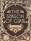 The Season of Glass by Rahla Xenopoulos