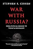 War with Russia?: From Putin & Ukraine to Trump & Russiagate