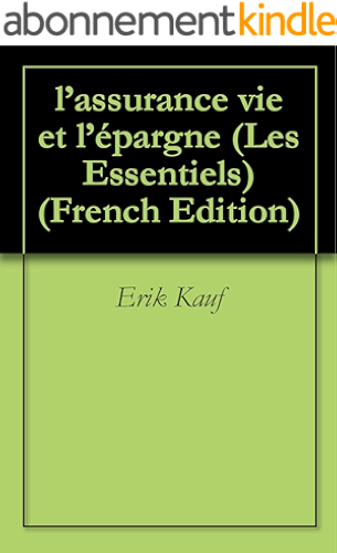 Download l’assurance vie et l’épargne (Les Essentiels t. 8) PDF