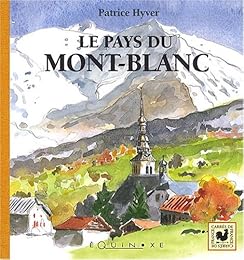 Le  pays du Mont-Blanc